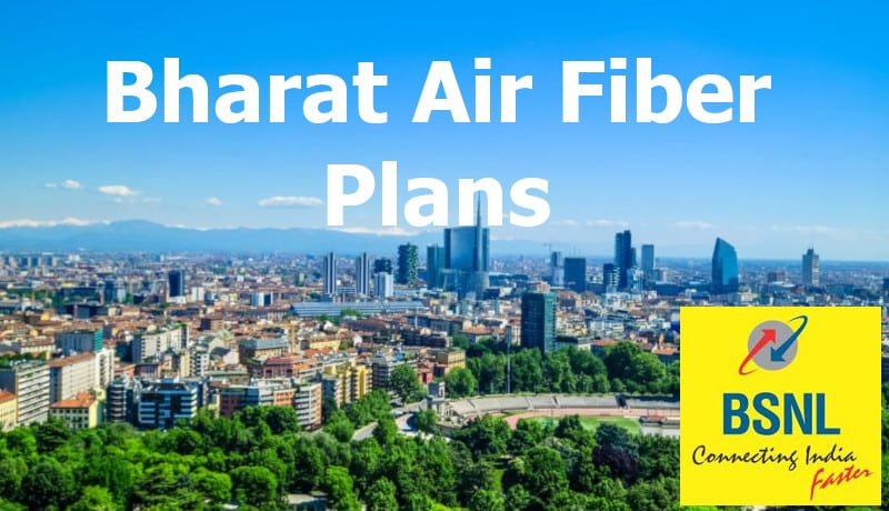 BSNL Bharat Air Fiber Plans