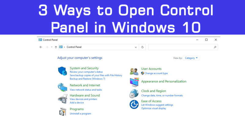 3 Ways to Open Control Panel in Windows 10 Article