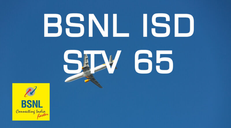 BSNL ISD STV 65 Article