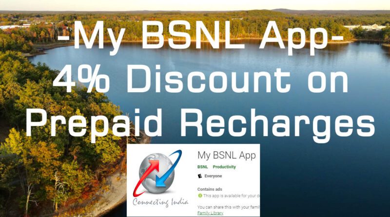 MY BSNL App offering 4% Discount