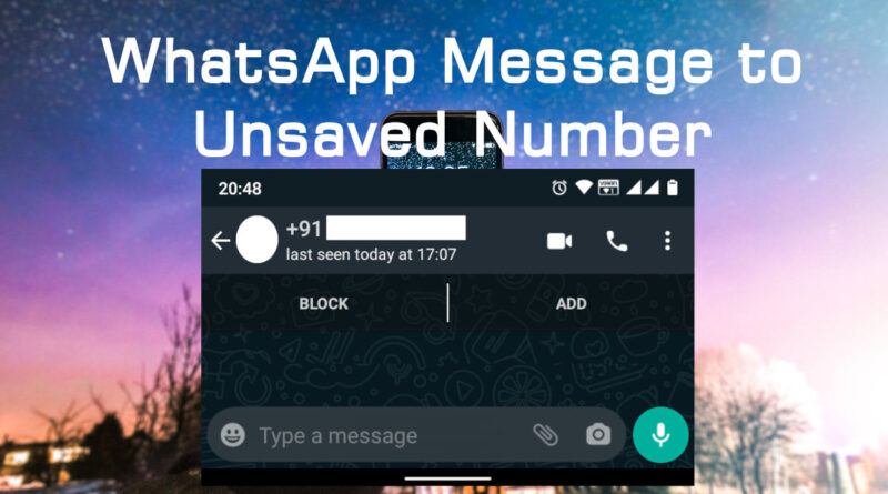 WhatsApp Message to Unsaved Number Article