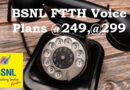 BSNL FTTH Voice Plans